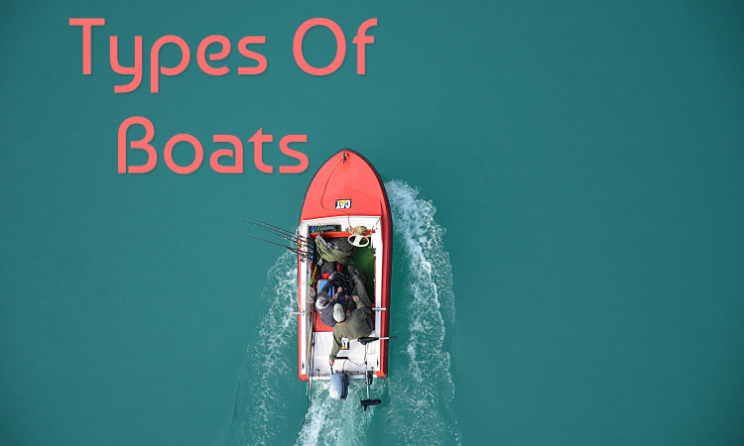 Types Of Boats 1 Types Of Boats