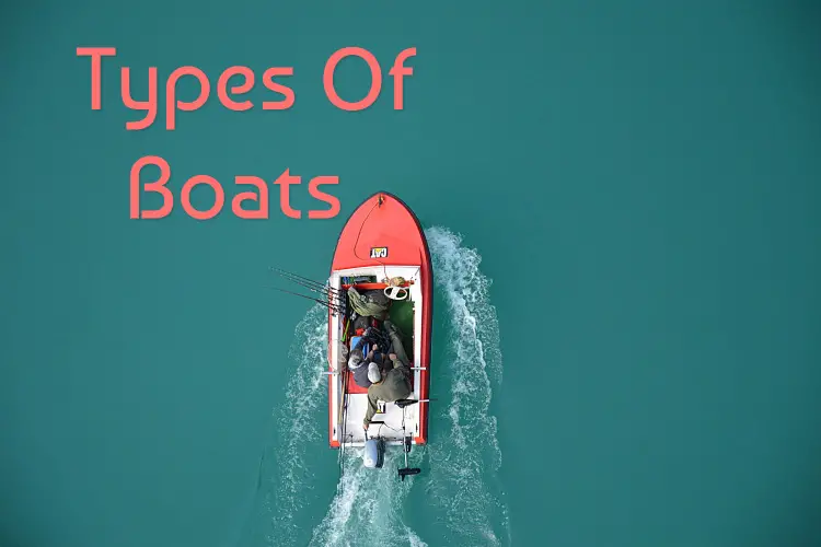 Types Of Boats